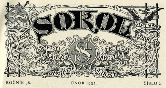 the cover of a 1932 Sokol journal lists some of the inspiring words of the Sokol movement – “let us harden ourselves; equality, heroism, strength, forward.”  